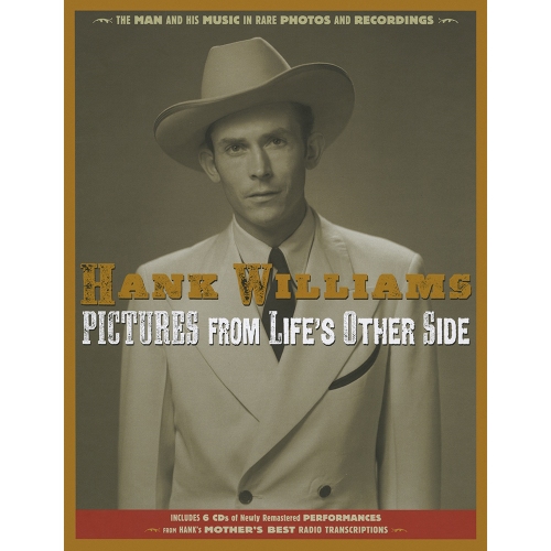 Hank Williams — Pictures From Life’s Other Side