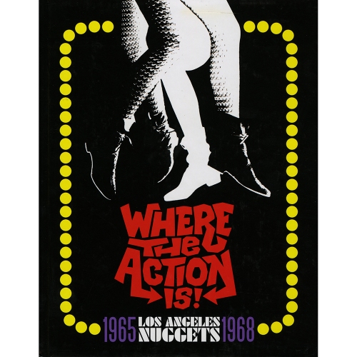Various Artists — Where The Action Is! Los Angeles Nuggets 1965-1968
