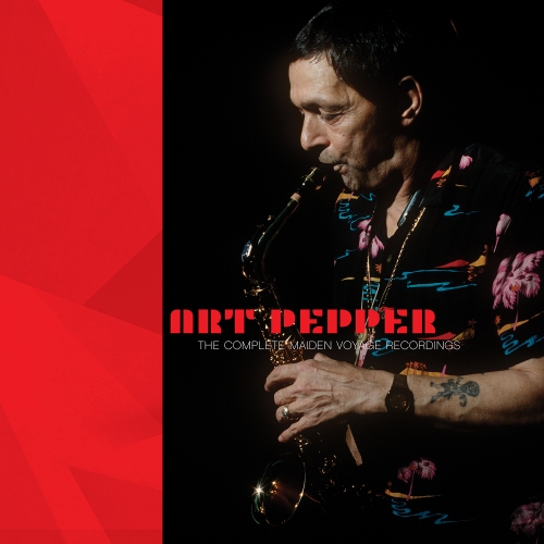 Art Pepper — The Complete Maiden Voyage Recordings