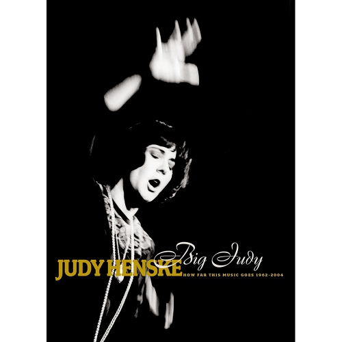 Judy Henske — Big Judy: How Far This Music Goes 1962–2004