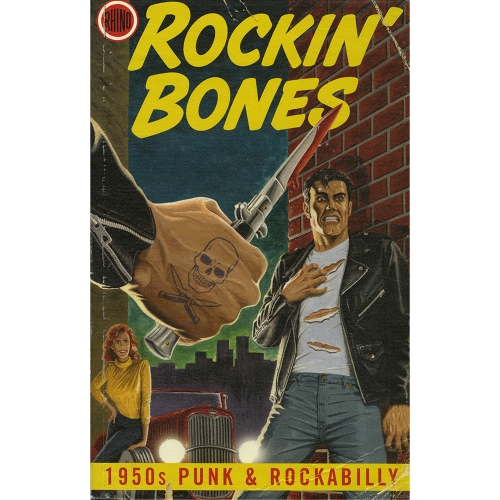 Various Artists — Rockin' Bones: 1950s Punk & Rockabilly