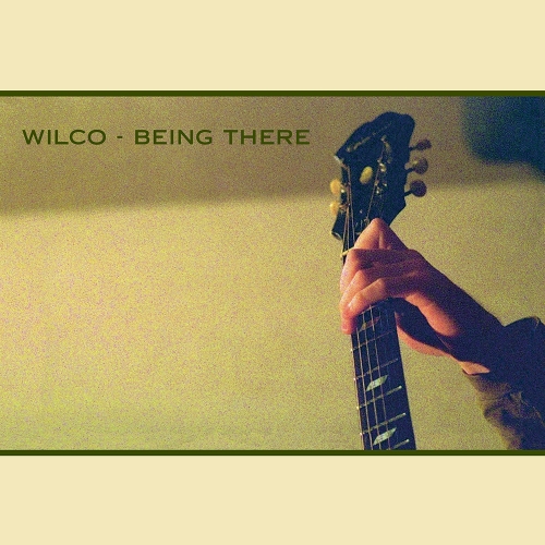Wilco — Being There