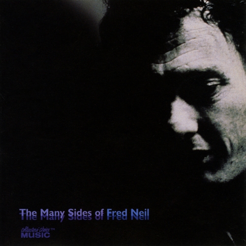 Fred Neil — The Many Sides Of Fred Neil