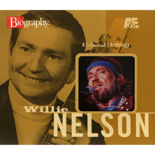 Willie Nelson — A [Musical] Anthology