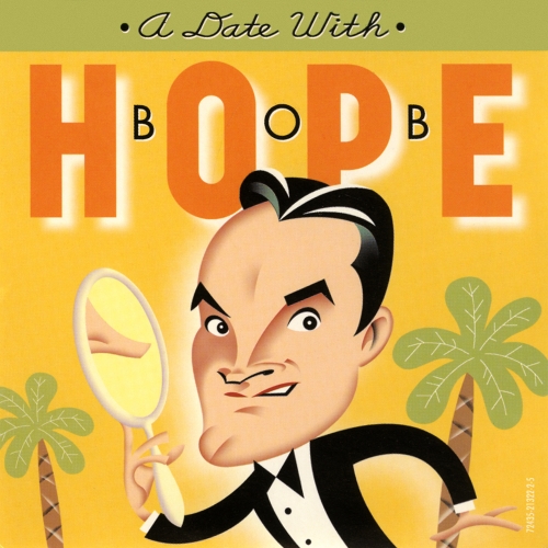 Bob Hope — A Date With Bob Hope