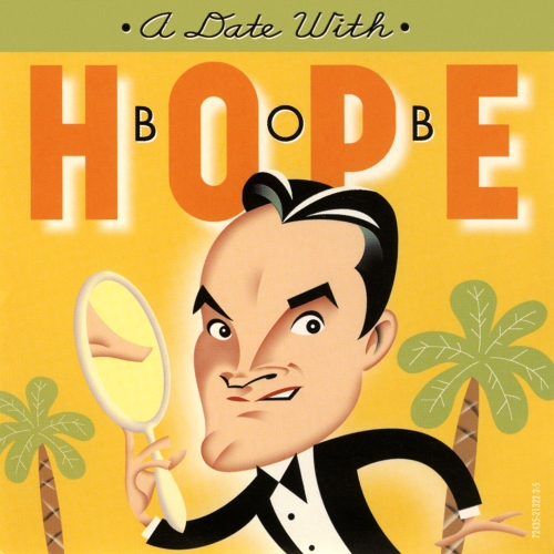 Bob Hope — A Date With Bob Hope