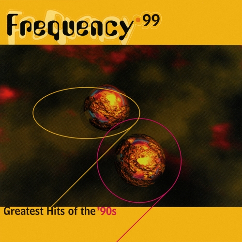 Various Artists — Frequency 99: Greatest Hits Of The '90s