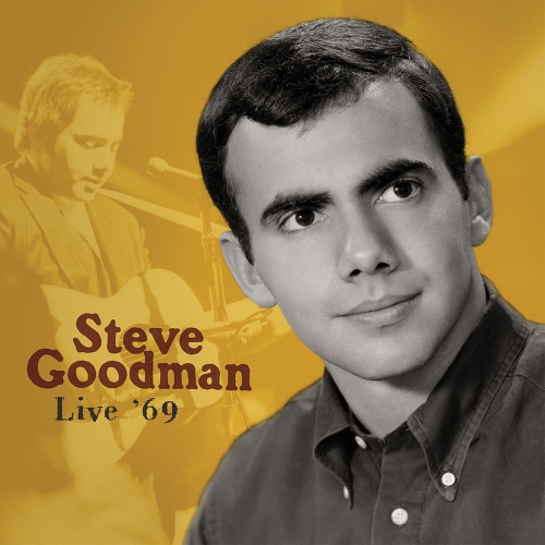 Steve Goodman — Live ‘69