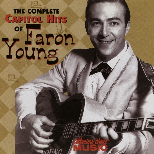 Faron Young — The Complete Capitol Hits Of Faron Young