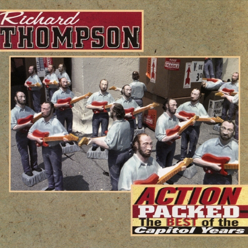 Richard Thompson — Action Packed: The Best Of The Capitol Years
