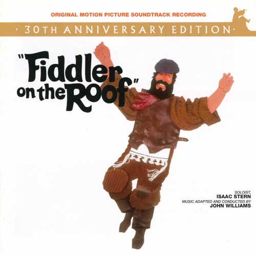 Fiddler On The Roof: Original Motion Picture Soundtrack Recording — 30th Anniversary Edition