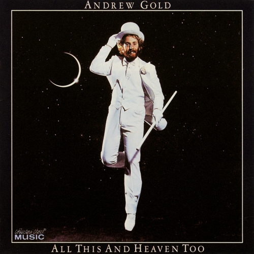 Andrew Gold — All This And Heaven Too
