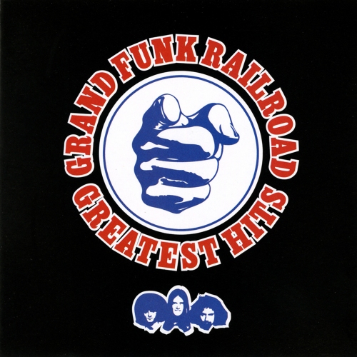 Grand Funk Railroad — Greatest Hits