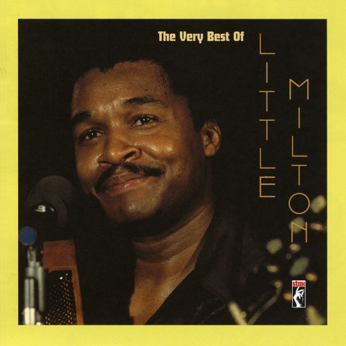 Little Milton — The Very Best Of Little Milton