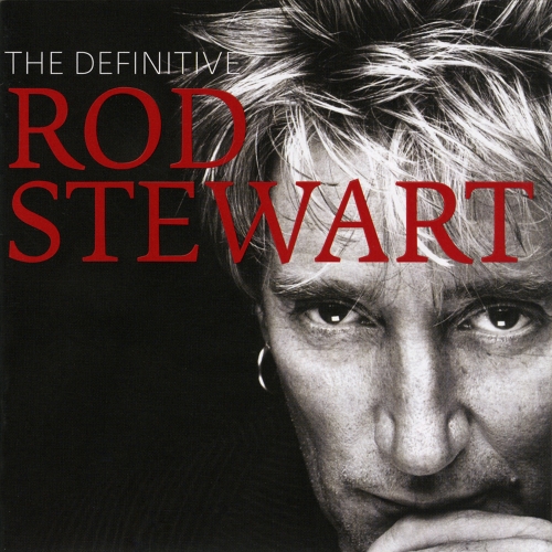 Rod Stewart — The Definitive Rod Stewart