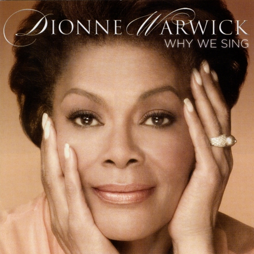Dionne Warwick — Why We Sing