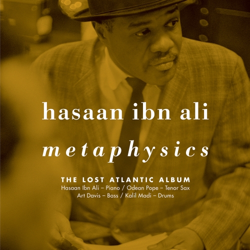 Hasaan Ibn Ali — Metaphysics: The Lost Atlantic Album