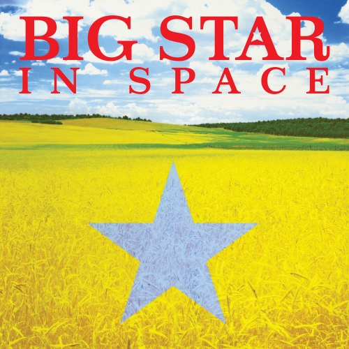 Big Star — In Space