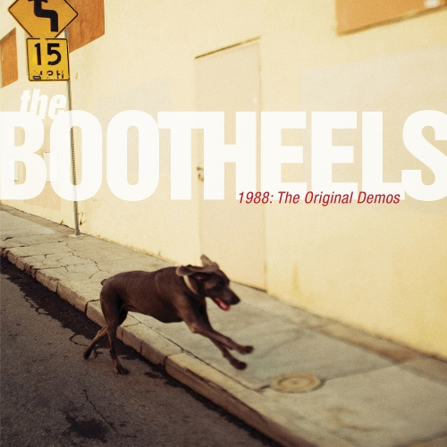 The Bootheels — 1988: The Original Demos
