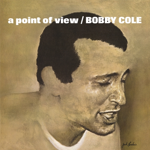 Bobby Cole — A Point Of View