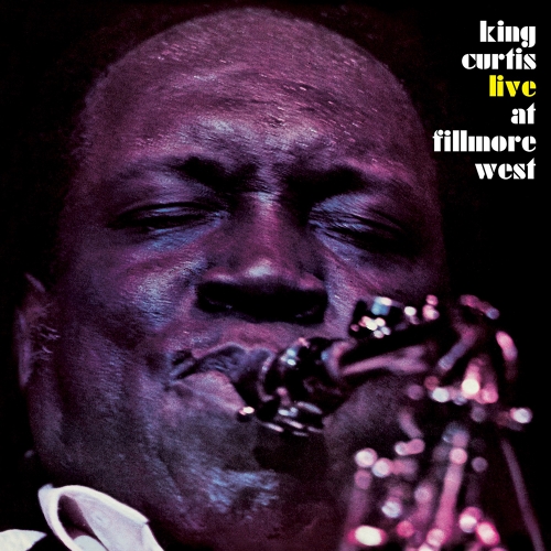 King Curtis — Live At Fillmore West