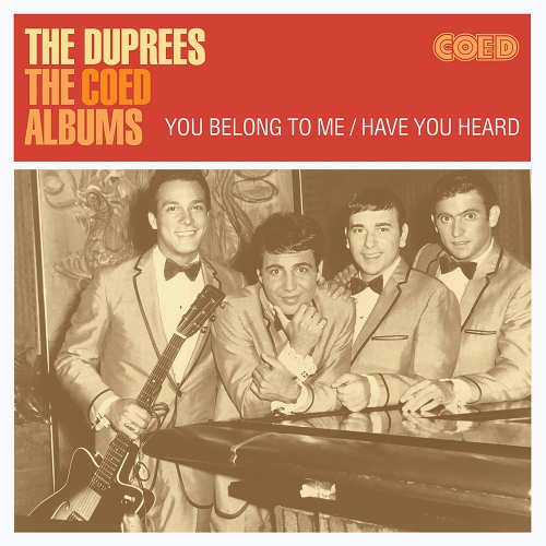 The Duprees — The Coed Albums: You Belong To Me / Have You Heard
