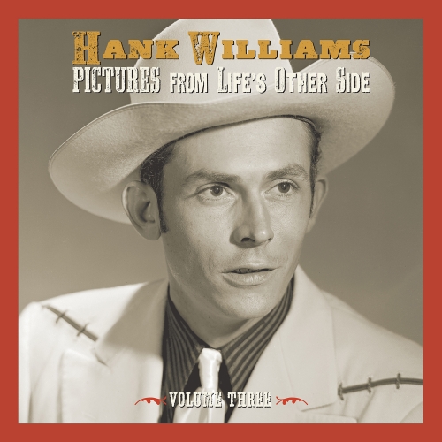 Hank Williams — Pictures From The Other Side: Volume Three