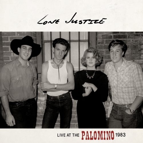 Lone Justice — Live At The Palomino, 1983