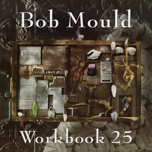 Bob Mould — Workbook 25