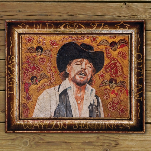 Old 97's & Waylon Jennings — Old 97's & Waylon Jennings