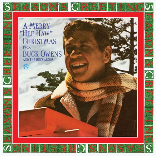 Buck Owens And The Buckaroos — A Merry "Hee Haw" Christmas