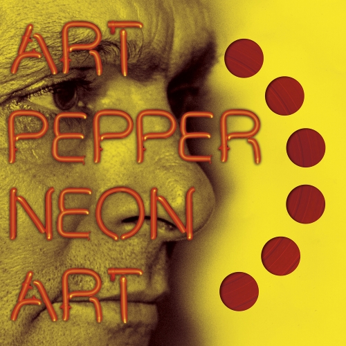 Art Pepper — Neon Art: Volume One