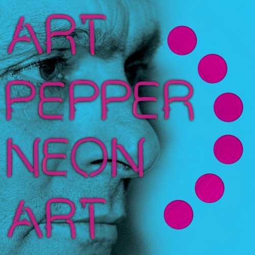 Art Pepper — Neon Art: Volume Two