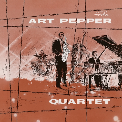 The Art Pepper Quartet – The Art Pepper Quartet