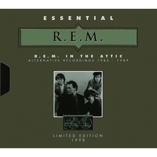 R.E.M. — Essential: R.E.M. In The Attic