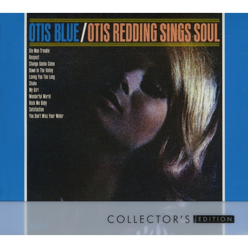 Otis Redding — Otis Blue: Otis Redding Sings Soul