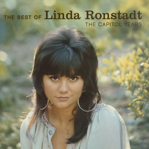 Linda Ronstadt — The Best Of Linda Ronstadt: The Capitol Years