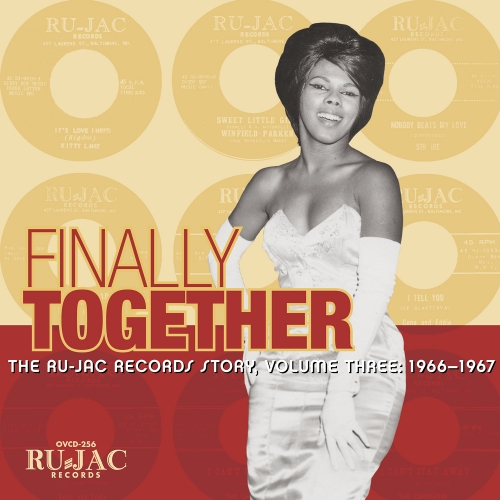 Various Artists – Finally Together: The Ru-Jac Records Story, Volume Three: 1966–1967