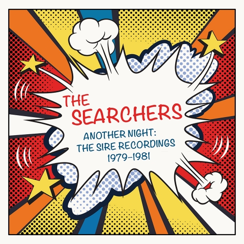 The Searchers – Another Night: The Sire Recordings 1979–1981