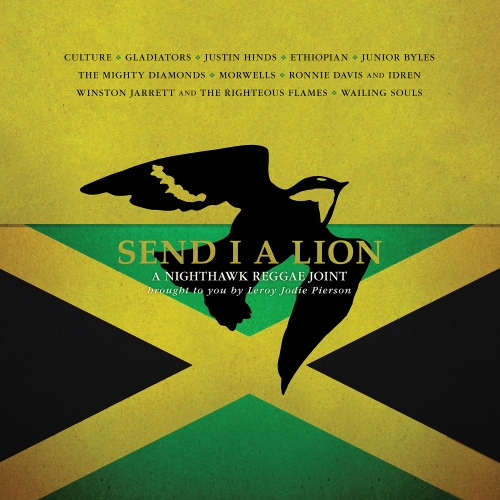 Various Artists — Send I A Lion: A Nighthawk Reggae Joint