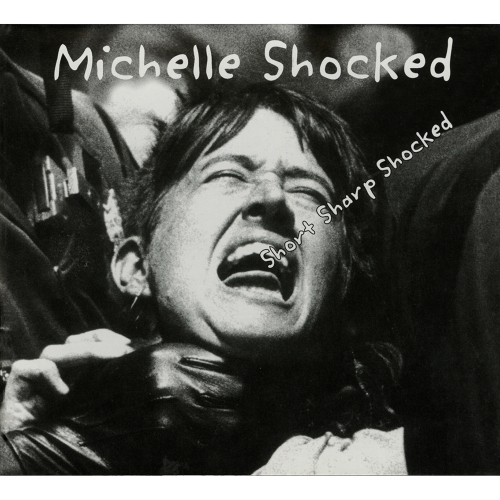 Michelle Shocked — Short Sharp Shocked