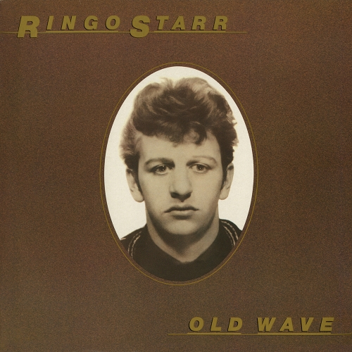 Ringo Starr — Old Wave