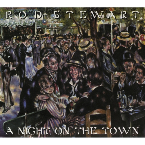 Rod Stewart — A Night On The Town