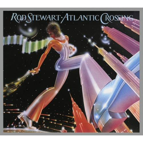 Rod Stewart — Atlantic Crossing
