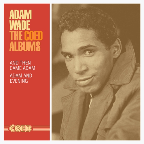 Adam Wade — The Coed Albums: And Then Came Adam / Adam And Evening