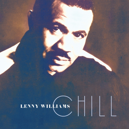 Lenny Williams — Chill