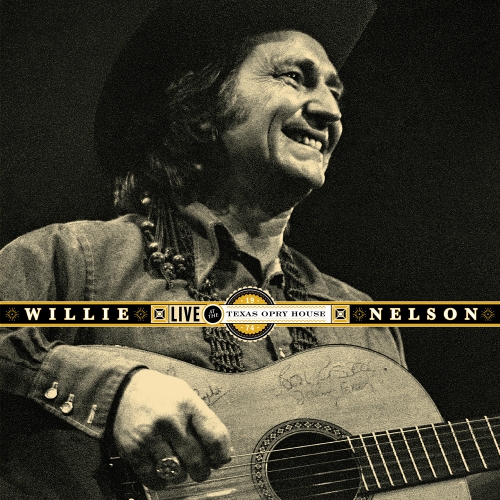 Willie Nelson — Live At The Texas Opry House, 1974