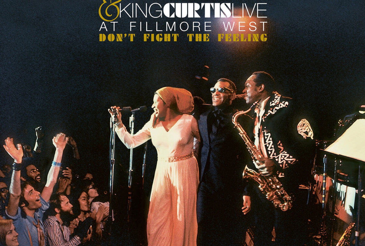 Aretha Franklin & King Curtis – Live At The Fillmore West: Don’t Fight The Feeling